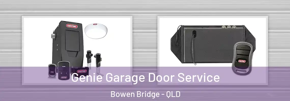  Genie Garage Door Service Bowen Bridge - QLD