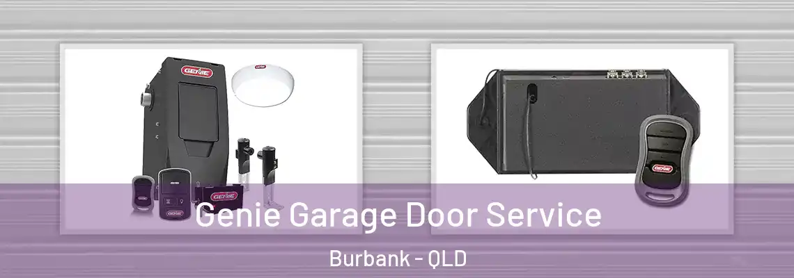 Genie Garage Door Service Burbank - QLD