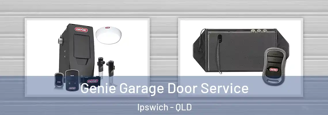  Genie Garage Door Service Ipswich - QLD