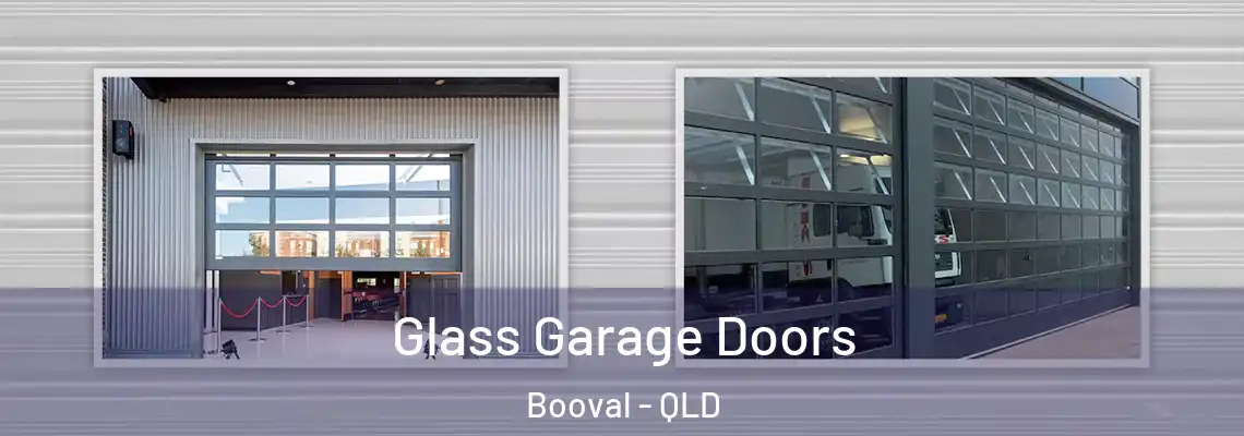  Glass Garage Doors Booval - QLD