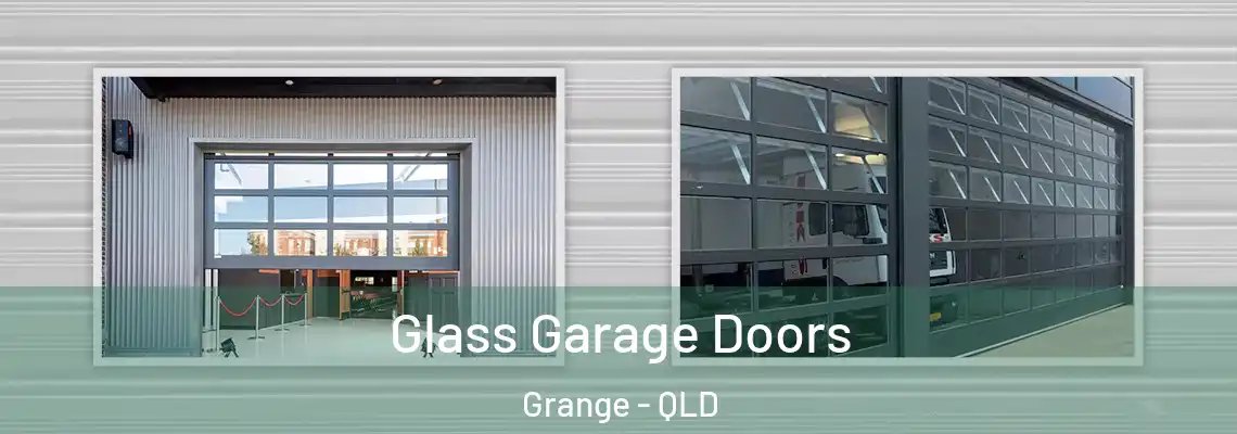  Glass Garage Doors Grange - QLD