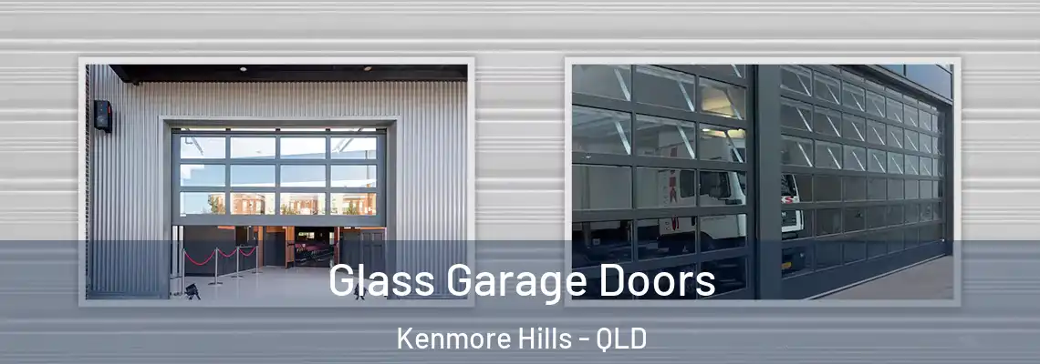 Glass Garage Doors Kenmore Hills - QLD