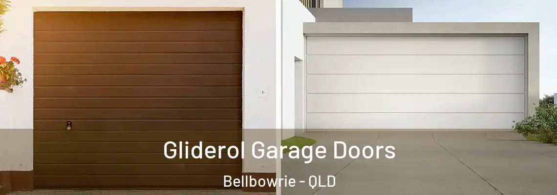  Gliderol Garage Doors Bellbowrie - QLD