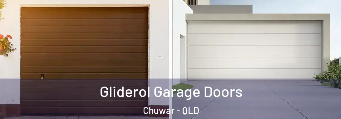  Gliderol Garage Doors Chuwar - QLD