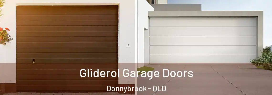  Gliderol Garage Doors Donnybrook - QLD