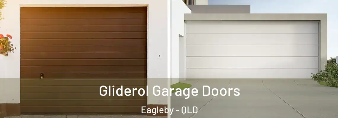  Gliderol Garage Doors Eagleby - QLD