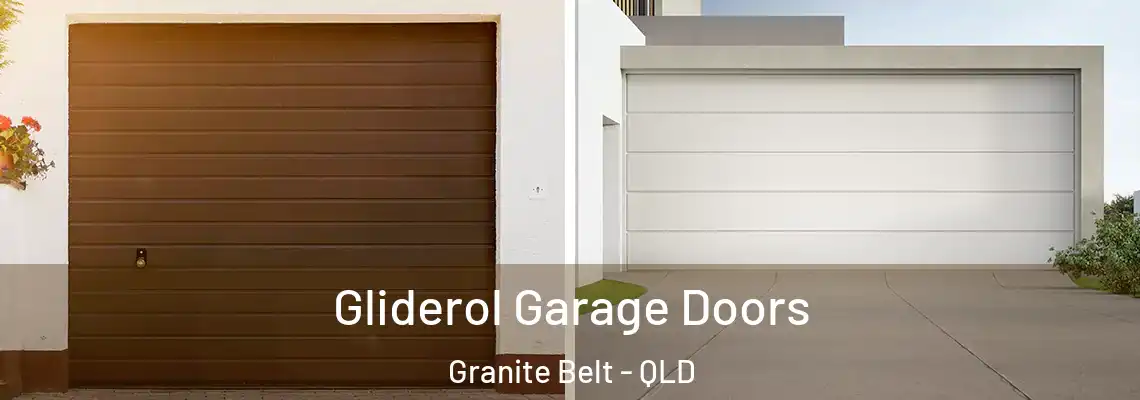 Gliderol Garage Doors Granite Belt - QLD