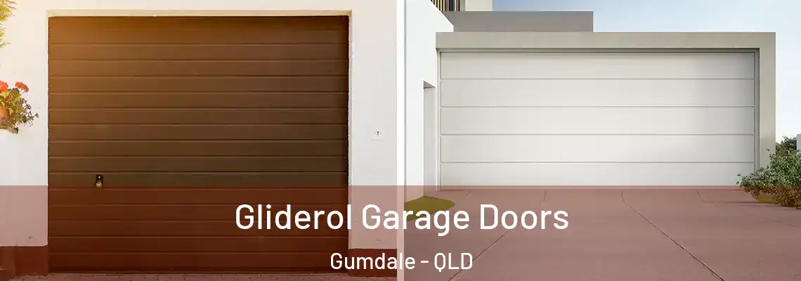 Gliderol Garage Doors Gumdale - QLD