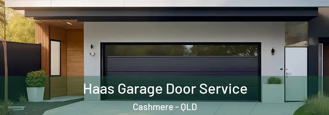  Haas Garage Door Service Cashmere - QLD