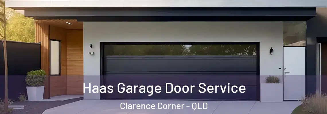 Haas Garage Door Service Clarence Corner - QLD