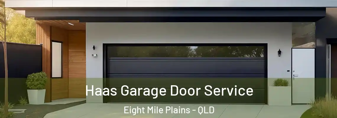  Haas Garage Door Service Eight Mile Plains - QLD