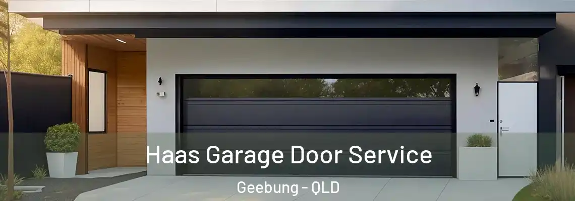 Haas Garage Door Service Geebung - QLD