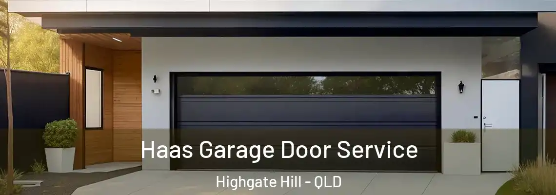 Haas Garage Door Service Highgate Hill - QLD