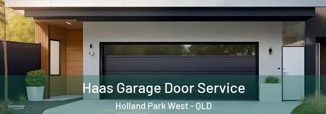 Haas Garage Door Service Holland Park West - QLD