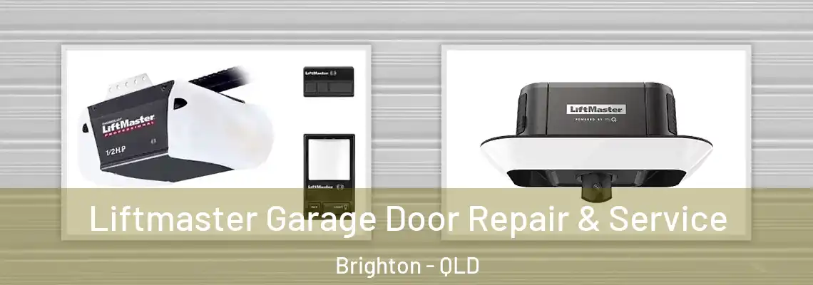  Liftmaster Garage Door Repair & Service Brighton - QLD