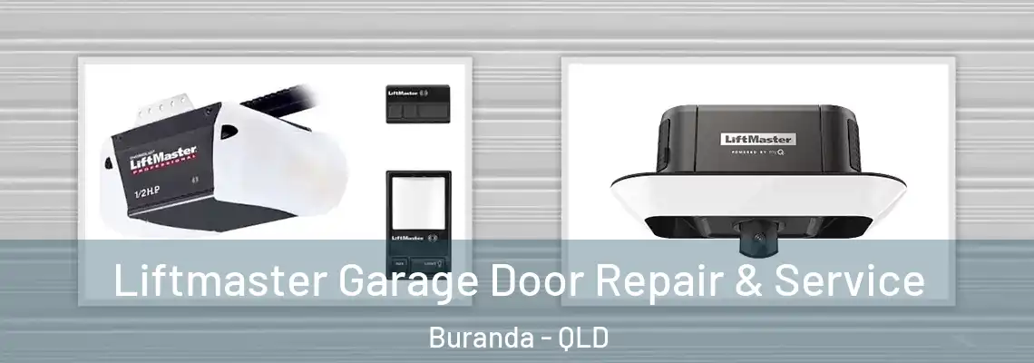 Liftmaster Garage Door Repair & Service Buranda - QLD