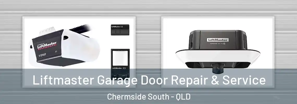  Liftmaster Garage Door Repair & Service Chermside South - QLD