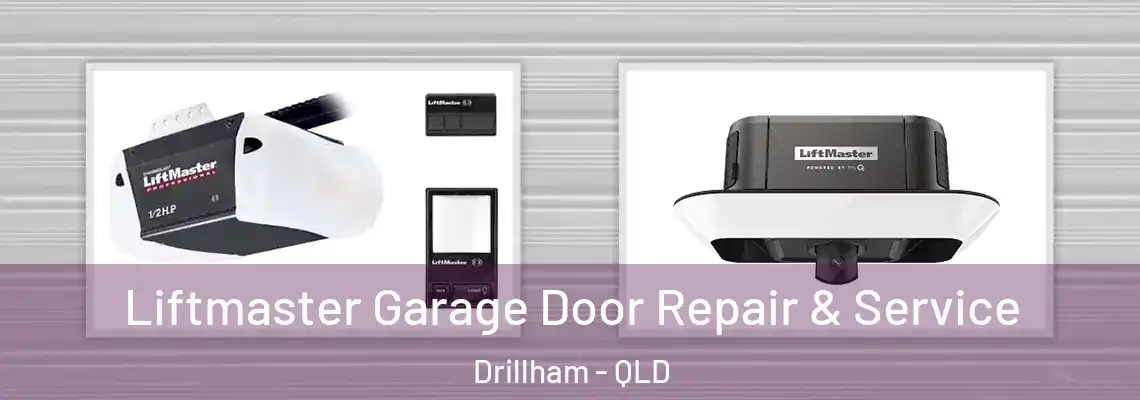  Liftmaster Garage Door Repair & Service Drillham - QLD