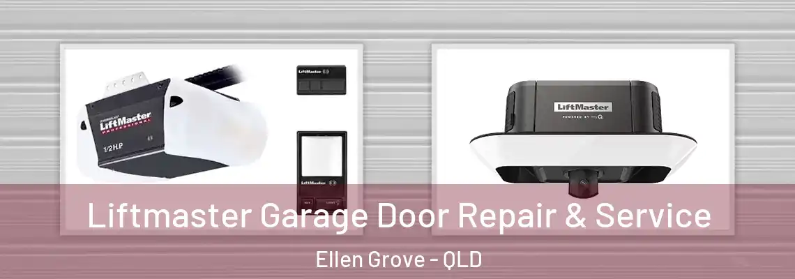  Liftmaster Garage Door Repair & Service Ellen Grove - QLD