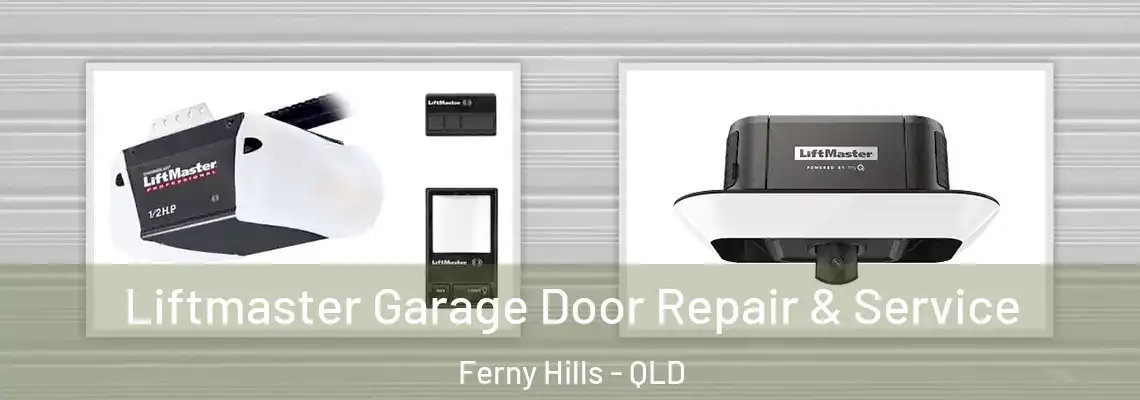  Liftmaster Garage Door Repair & Service Ferny Hills - QLD