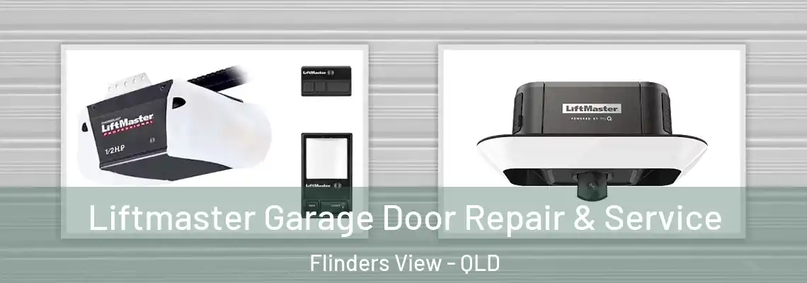 Liftmaster Garage Door Repair & Service Flinders View - QLD