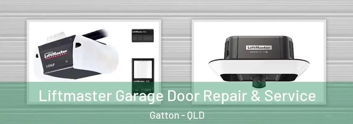 Liftmaster Garage Door Repair & Service Gatton - QLD