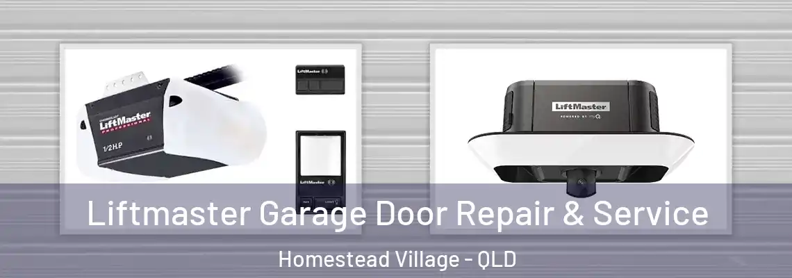  Liftmaster Garage Door Repair & Service Homestead Village - QLD