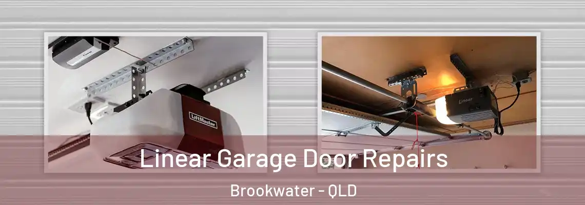  Linear Garage Door Repairs Brookwater - QLD