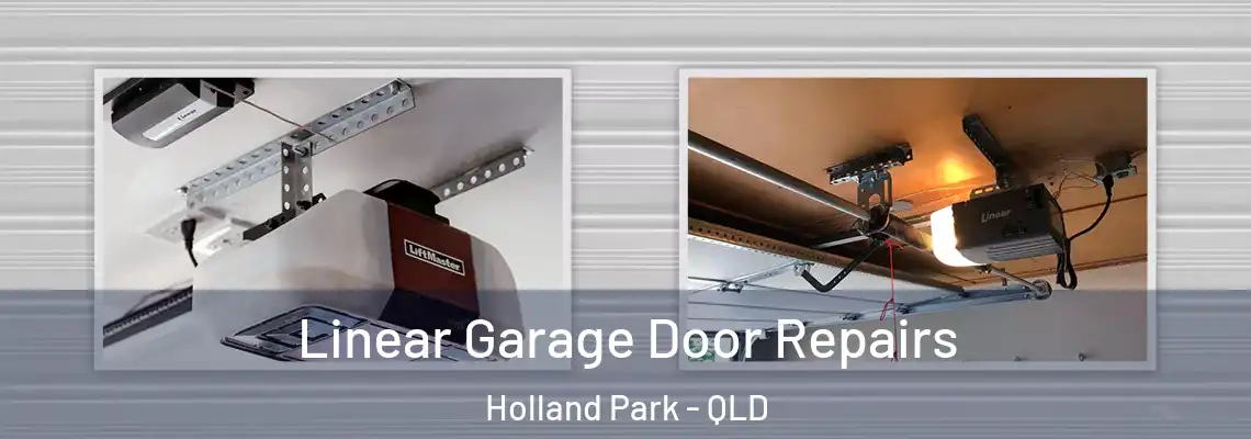  Linear Garage Door Repairs Holland Park - QLD