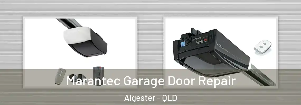  Marantec Garage Door Repair Algester - QLD