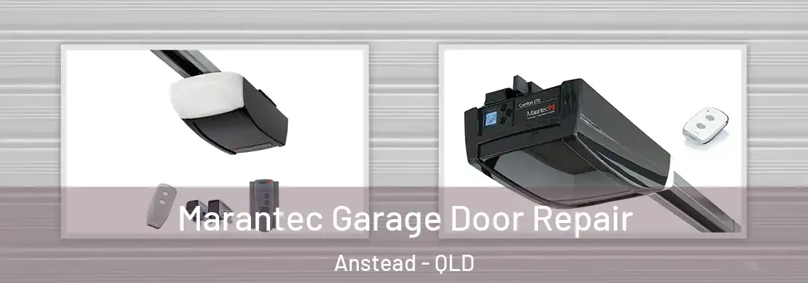 Marantec Garage Door Repair Anstead - QLD
