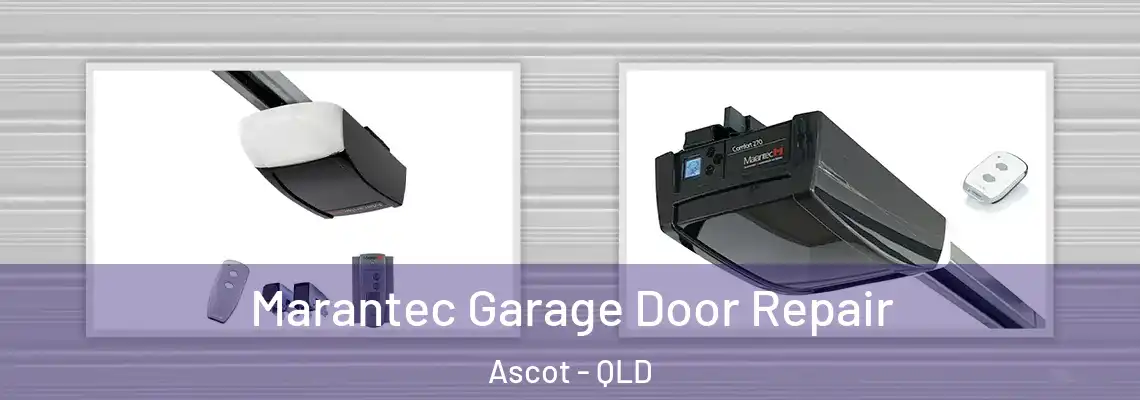  Marantec Garage Door Repair Ascot - QLD