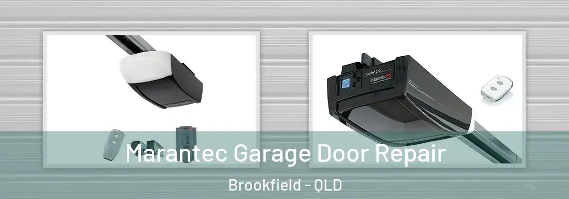 Marantec Garage Door Repair Brookfield - QLD