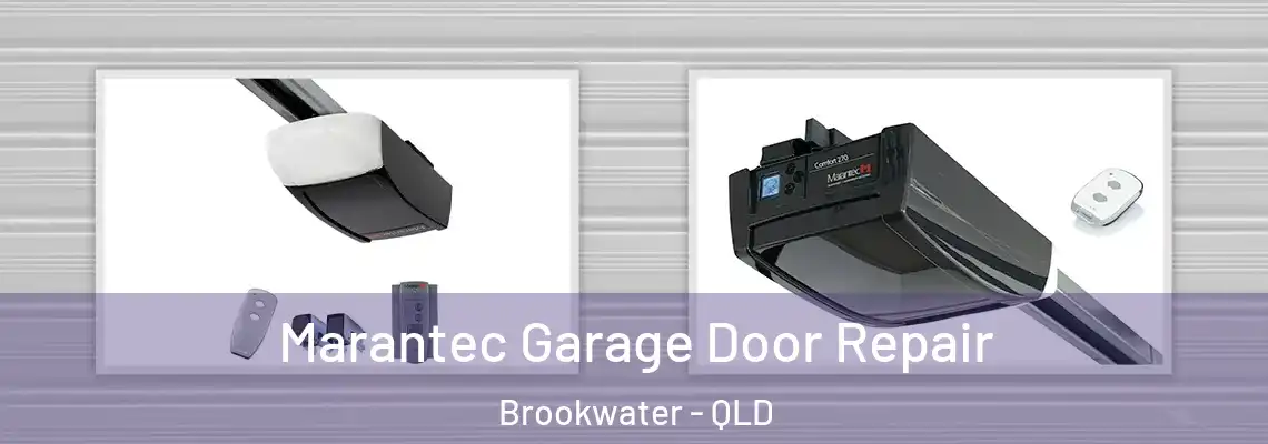  Marantec Garage Door Repair Brookwater - QLD