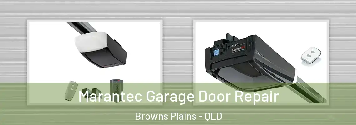  Marantec Garage Door Repair Browns Plains - QLD