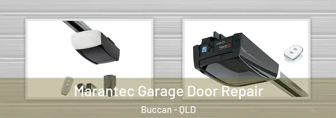 Marantec Garage Door Repair Buccan - QLD