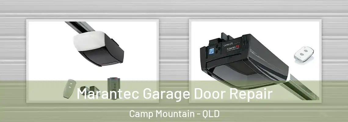 Marantec Garage Door Repair Camp Mountain - QLD