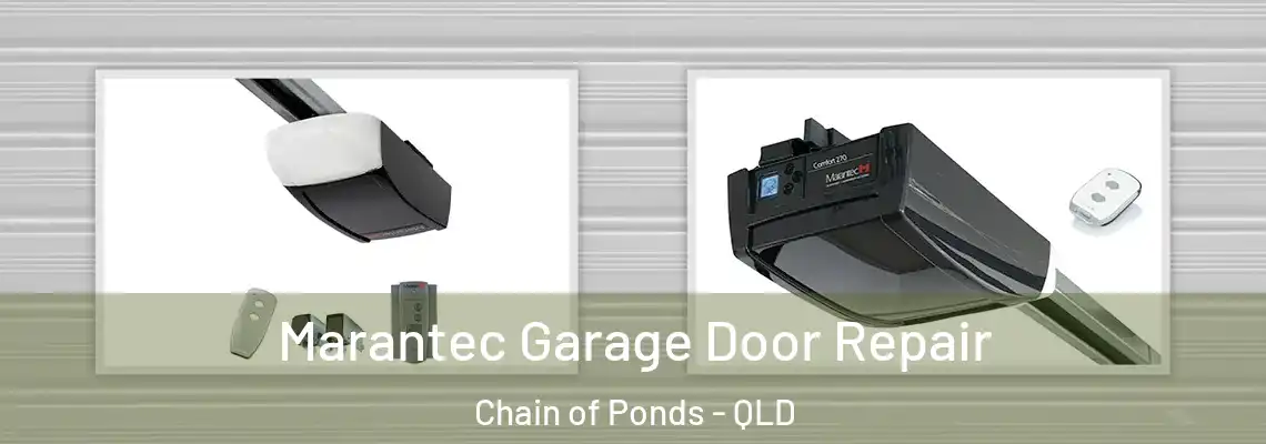 Marantec Garage Door Repair Chain of Ponds - QLD