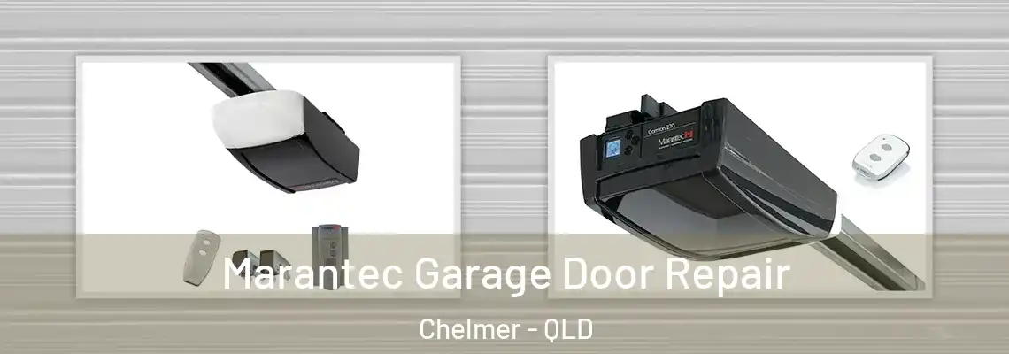 Marantec Garage Door Repair Chelmer - QLD