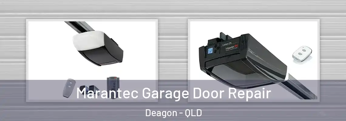 Marantec Garage Door Repair Deagon - QLD