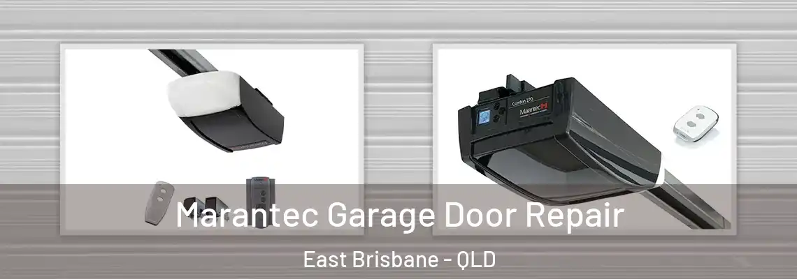 Marantec Garage Door Repair East Brisbane - QLD