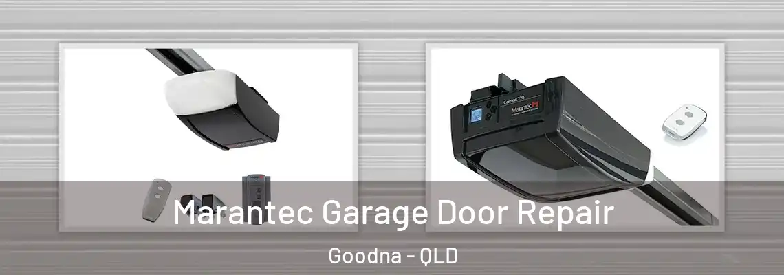 Marantec Garage Door Repair Goodna - QLD