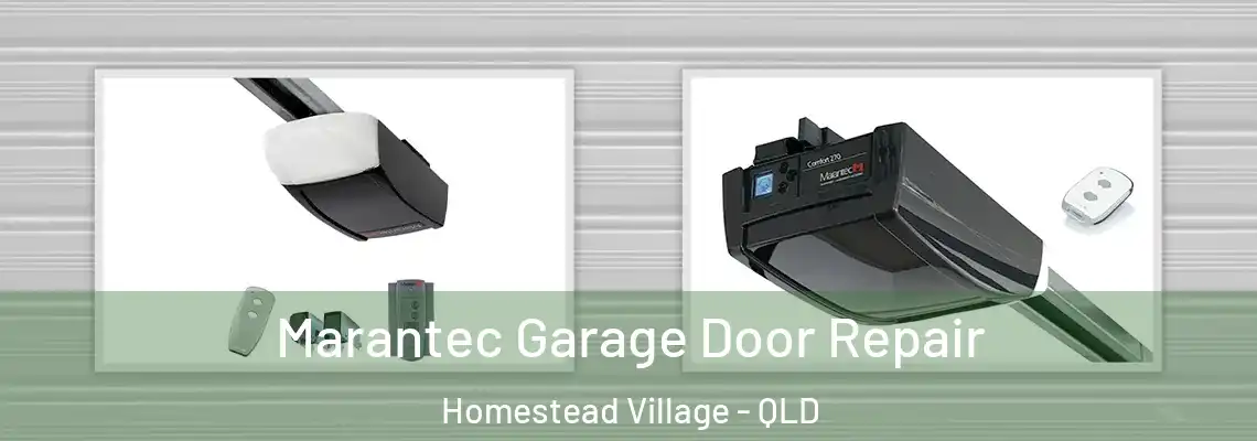 Marantec Garage Door Repair Homestead Village - QLD