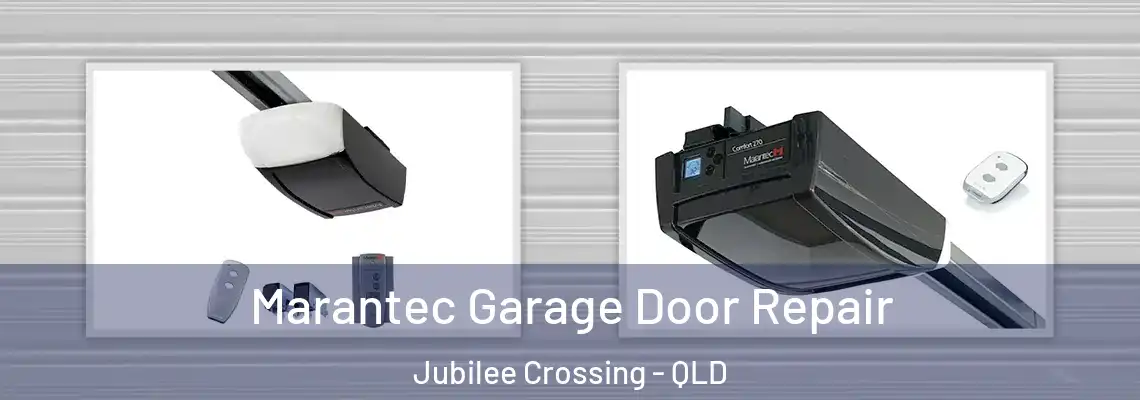  Marantec Garage Door Repair Jubilee Crossing - QLD