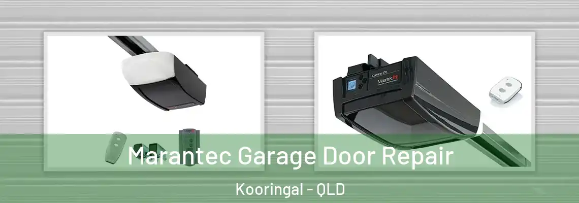 Marantec Garage Door Repair Kooringal - QLD
