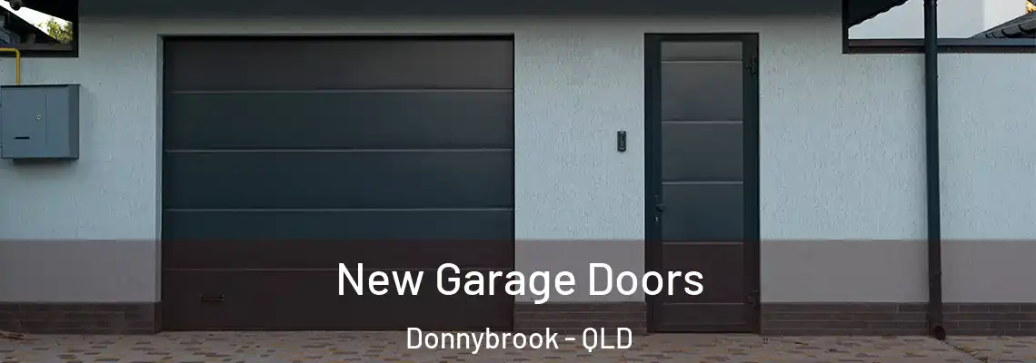 New Garage Doors Donnybrook - QLD