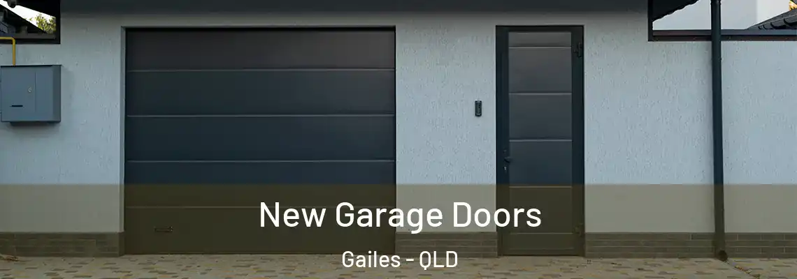  New Garage Doors Gailes - QLD
