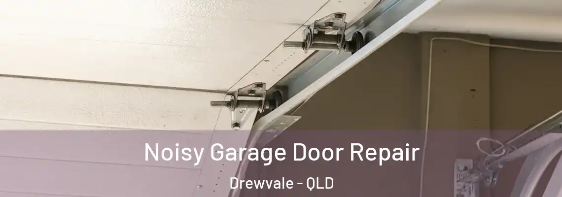  Noisy Garage Door Repair Drewvale - QLD