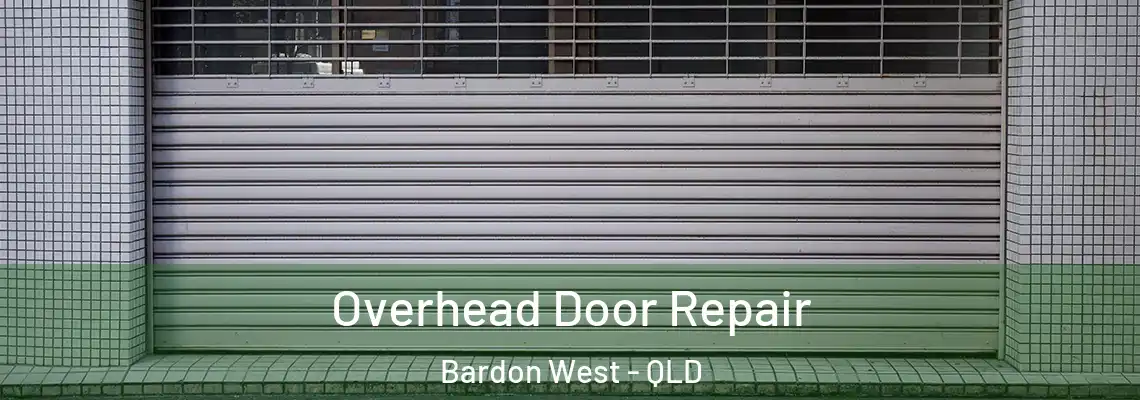 Overhead Door Repair Bardon West - QLD