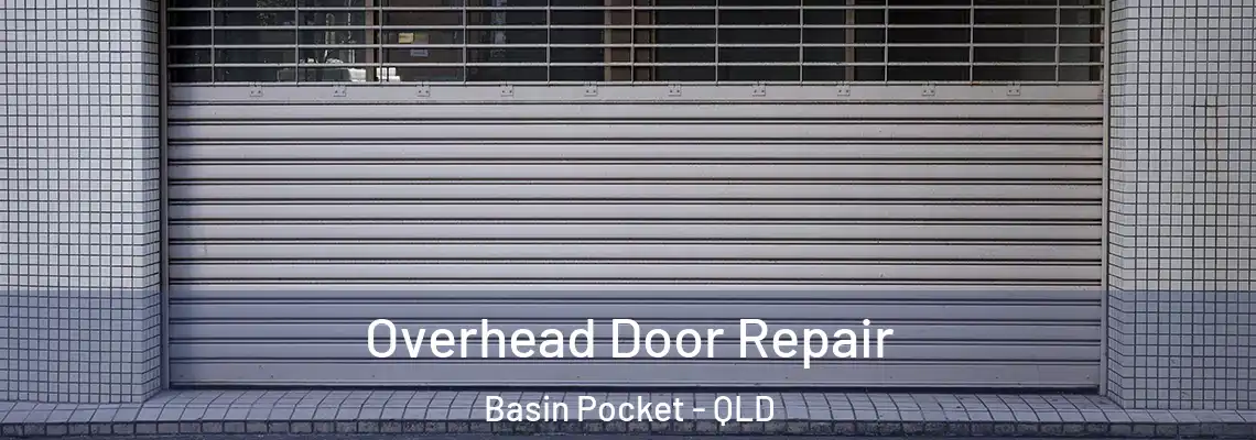  Overhead Door Repair Basin Pocket - QLD